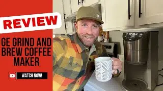GE Grind and Brew Coffee Maker Review – Fresh Coffee at Your Fingertips!