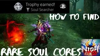 Nioh 2 - Soul Searcher Trophy Guide | Nioh 2 All Soul Cores