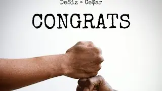 Congrats (ft Ce$ar)