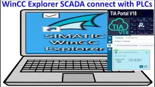 WinCC Explorer Siemens SCADA connect with PLCs step by step in 12 hours