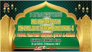 LIVE !!! HAFLAH KHOTMIL QURÄN & HAUL IBU HJ. NUR HIKMAH BAIDLAWI KE - X