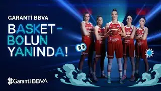 Garanti BBVA BASKETBOLUN YANINDA!