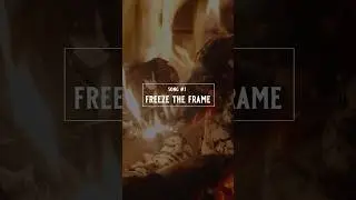 Story behind the song: ‘Freeze the Frame’ - Go check out the song and full video on YouTube!