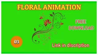 Floral Reveal Animation 03 : Green Screen, Free Download, Link in descriptions