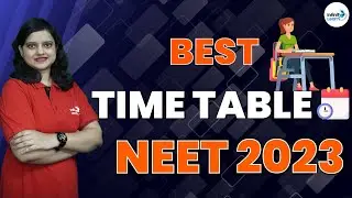 Best Time Table for NEET 2023 Exams || How to prepare in 80 days| Dr. Priyanka Dey || Infinity Learn