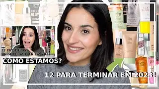 22 Para Terminar em 2022  - Onde Estamos? & 12 para ACABAR em 2023!