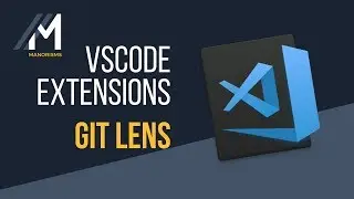VSCode Extensions - Git Lens