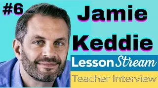 Jamie Keddie Interview: Dialogical Lessons, Videotelling, LessonStream