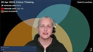 26 Apr 2024: Practicing Critical Thinking - 