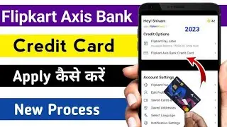 Flipkart Axis Bank Credit Card 2023 | Flipkart Axis Credit Card Kaise Banaye online apply link