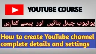 How to Create a YouTube Channel and Make money with this FREE YouTube Course!