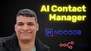 AI Personal Assistant, Part I: Contact Manager