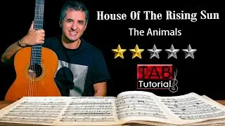 House Of The Rising Sun by The Animals | Classical Guitar Tutorial + Sheet & Tab