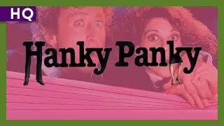Hanky Panky (1982) Trailer