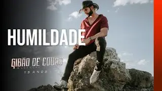 HUMILDADE - GIBÃO DE COURO