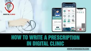 How to write a prescription in Digital Clinic | Digital Clinic
