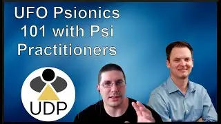 UFO UAP Psionics 101 with Psionic Practitioners | Can people call or summon UFOs?
