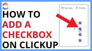 How to Add a Checkbox on ClickUp [QUICK GUIDE]