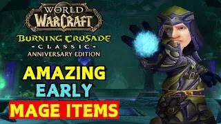 The BEST Early MAGE ITEMS To Get While Levelling | WoW Classic TBC