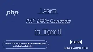 Mastering OOPs Concepts in Programming |  PHP OOPs Concepts Programming in Tamil