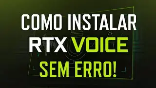 COMO BAIXAR O NVIDIA RTX VOICE, SEM ERRO!