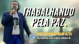 Trabalhando  pela Paz