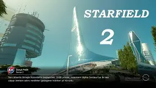 STARFIELD - Exploring the New City of Atlantis - PART 2