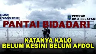 WAJIB TAU - WISATA YANG ADA DI SUMSEL - KEINDAHAN PANTAI BIDADARI