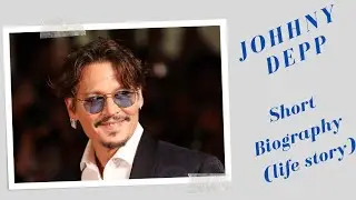 Johnny Depp - Short Biography (Life Story)