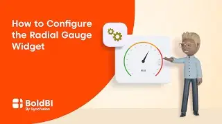 How to Configure the Radial Gauge Widget in a Dashboard