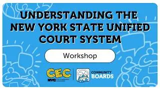 Understanding the New York State Unified Court System: Transparency, Access, and Civic Engagement