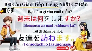 100 Câu Giao Tiếp Tiếng Nhật Cơ Bản | Luyện Nghe Tiếng Nhật | Tokyo Talkers