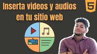 como insertar VIDEOS y AUDIOS en HTML - insertar VIDEOS de YOUTUBE