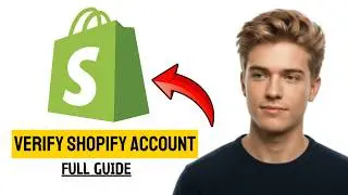 How to Verify Account in Shopify 2026 | Quick & Easy Method !!