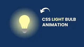 CSS Light Bulb Effect | Light Bulb CSS