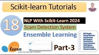 Scam Detection System | Ensemble Learning With Sklearn | NLP With Sckit-Learn | Part-3