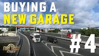 Let's Play! | Euro Truck Simulator 2 - #4 - New Garage