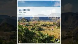 Max Denoise - Pan Pan [RELAX SINGLE] 2024