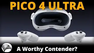 Pico 4 Ultra Released | A Worthy Contender? | Specifications built for Mixed Reality