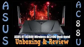 Asus AC88U AC3100 Unboxing and Detailed Router Review
