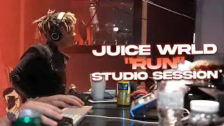 Juice WRLD: RUN (Studio Session)
