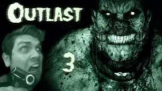 I'm Being HUNTED! | Outlast - Pt. 3