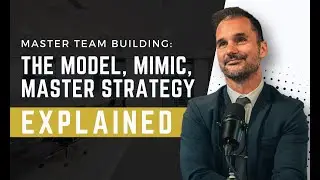 Build High-Performing Teams with the Model, Mimic, Master Approach