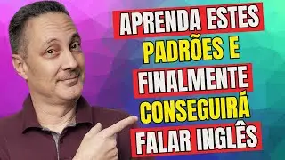 🔴 LIVE | Aprenda Estes Padrões e Finalmente Conseguirá Falar Inglês