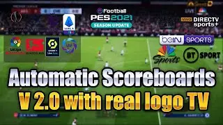 PES 2021 Automatic Scoreboards V 2.0 with real logo TV
