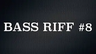 Bass Riff #8 - Slap Bass (100 bpm) + Tabs