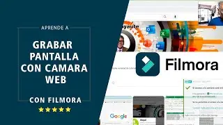Grabar pantalla y camara web en Filmora Wondershare