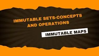 Immutable sets and maps by S Venkata Sai Sashank