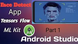 How To Create a Face Recognition App in Android Studio||Face Detect App|| android ml tutorial