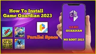 Game Guardian Not Root | Game Guardian Parallel Space | How To Install Game Guardian 2023